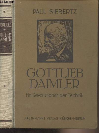 Gottlieb Daimler - Ein Revolutionr der Technik