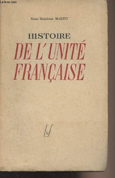 Histoire de l'Unit franaise