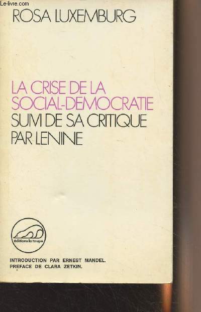 La crise de la social-dmocratie suivi de sa critique par Lnine - 