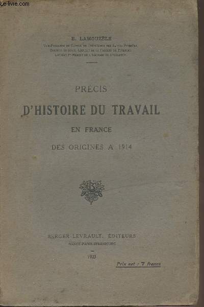 Prcis d'histoire du travail en France des origines  1914