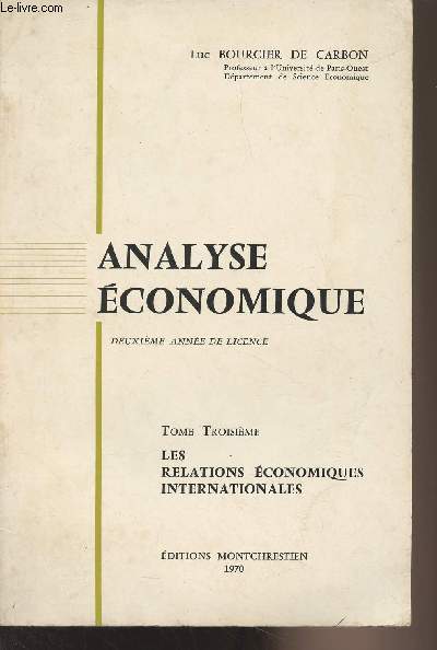 Analyse conomique - 2e anne de licence - Tome troisime : Les relations conomiques internationales