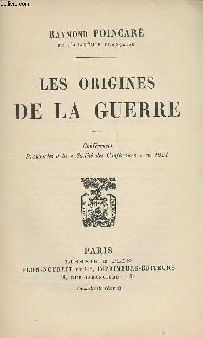 Les origines de la guerre - Confrences prononces  la 