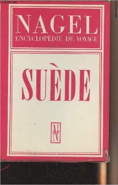Nagel, Encyclopdie de voyage - Sude - 3e dition refondue