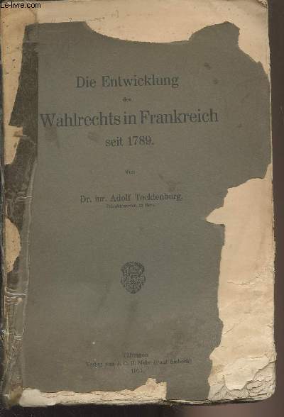 Die Entwicklung des Wahlrechts in Frankreich seit 1789