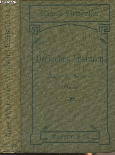 Lectures Allemandes - Deutsches Lesebuch - Classes de premire et sixime anne des lyces de jeunes filles - 3e dition