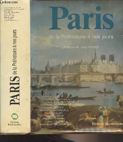 Paris de la Prhistoire  nos jours - 