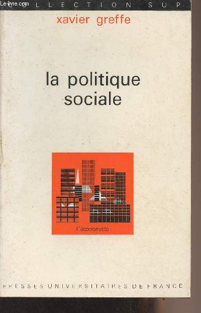 La politique sociale - Collection Sup, l'conomiste n55