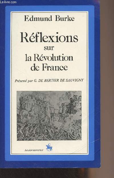 Rflexions sur la Rvolution de France - Collection 