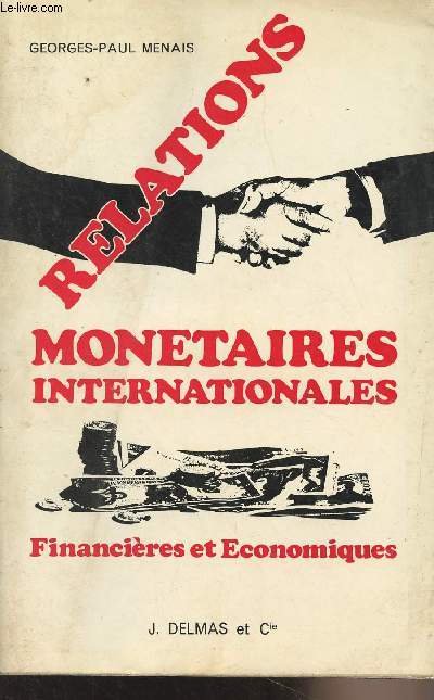 Relations montaires internationales financires et conomiques - 