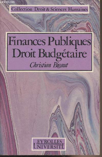 Finances publiques, droit budgtaire - Collection 