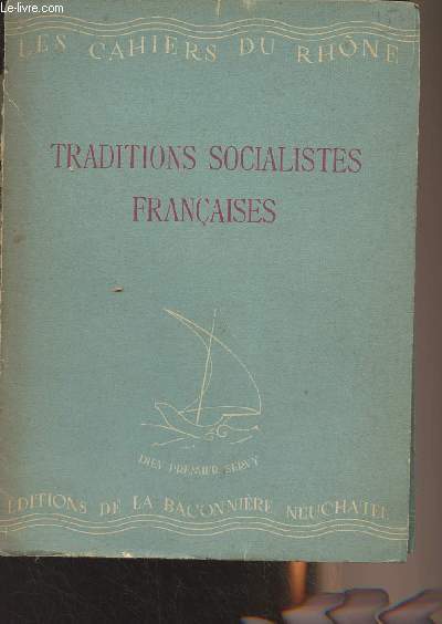 Traditions socialistes franaises - Les cahiers du Rhne n55, Octobre 1944 - 16e cahier bleu