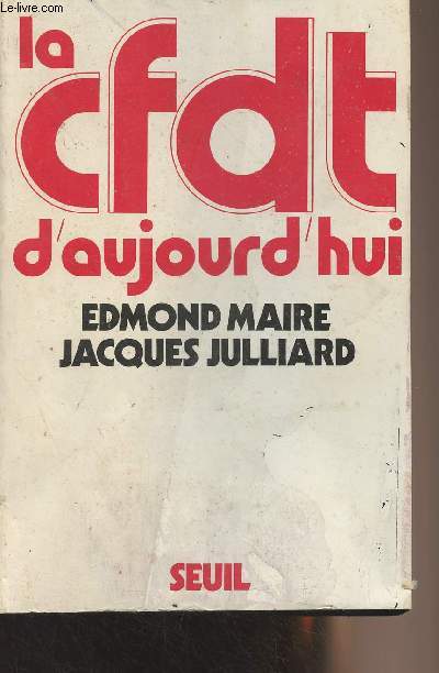 La CFDT d'aujourd'hui