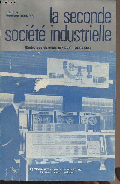 La seconde socit industrielle - Collection 