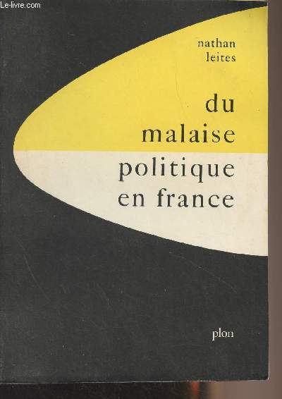 Du malaise politique en France - 