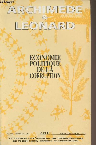 Archimde et Lonard HS N7/8 - Les carnets de l'association internationale de techniciens, experts et chercheurs - Printemps-t 1991 - Economie politique de la corruption - Editorial - Question de mthode : Evaluer le social ? L'exemple du RMI ...