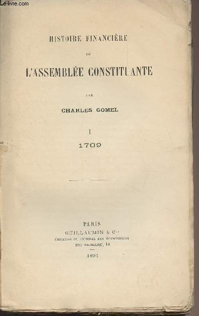 Histoire financire de l'Assemble Constituante - I - 1789