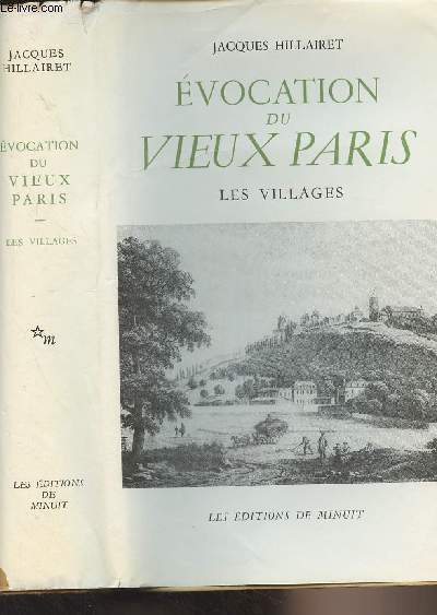 Evocation du vieux Paris - Tome 3 : Les villages de Paris