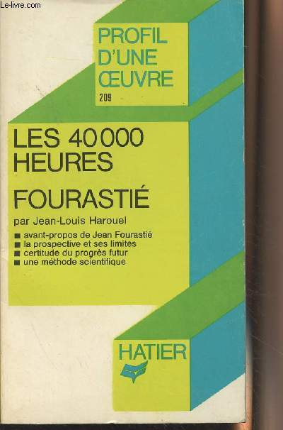 Les 40 000 heures - Fourasti - 