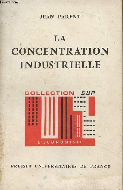 La concentration industrielle - Collection 