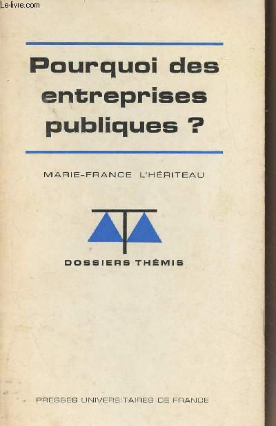 Pourquoi des entreprises publiques ? - 