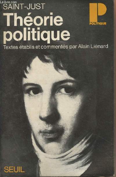 Thorie politique - Textes tablis et comments par Alain Linard - 