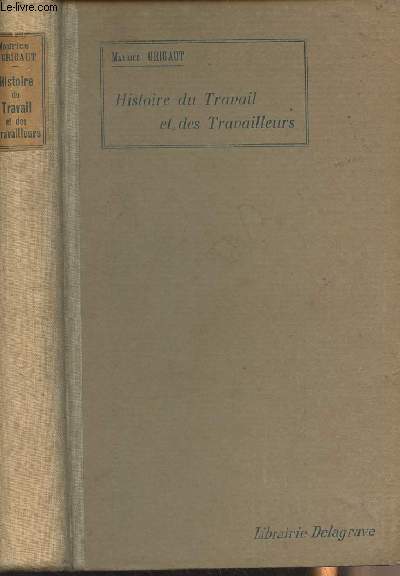 Histoire du Travail et des Travailleurs - 