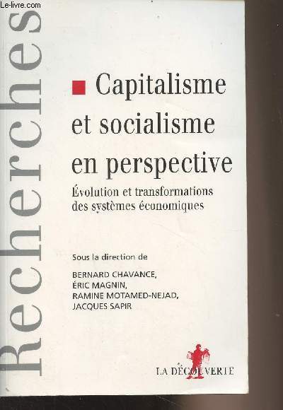 Capitalisme et socialisme en perspective - Evolution et transformation des systmes conomiques