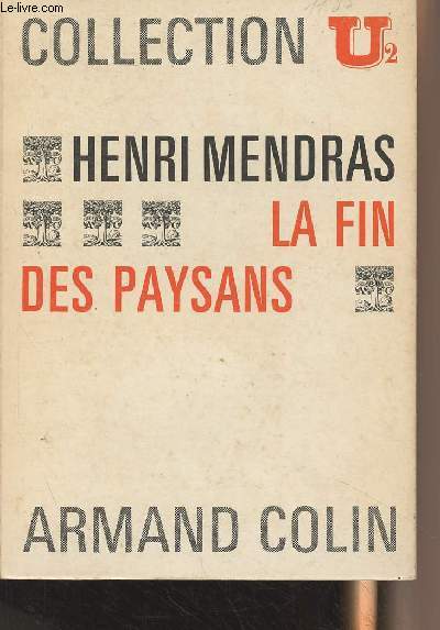 La fin des paysans - Collection U n110