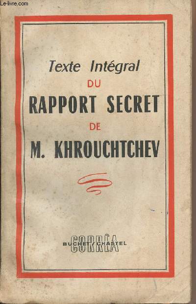 Texte intgral du rapport secret de M. Khrouchtchev