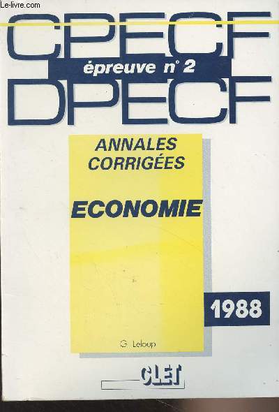 CPECF/DPECF preuve n2 - Annales corriges, conomie 1988