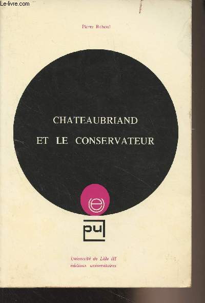 Chateaubriand et le conservateur - 