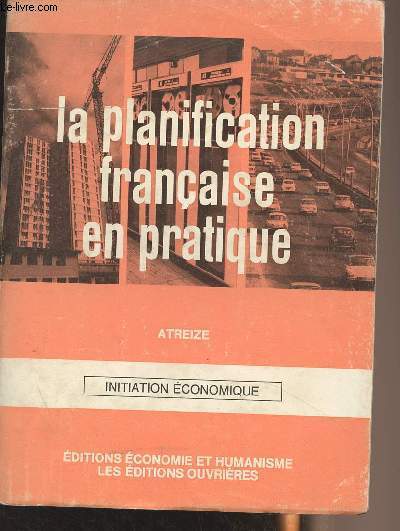 La planification franaise en pratique - 