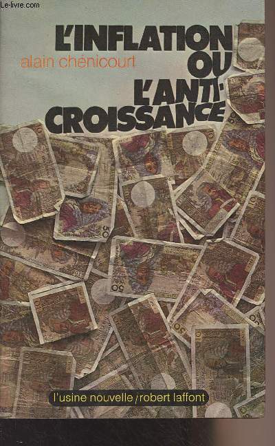 L'inflation ou l'anti-croissance, procs de la socit d'inflation - 