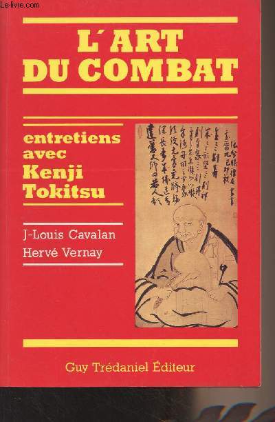 L'art du combat, entretiens avec Kenji Tokitsu - Cavalan J-Louis/ - Zdjęcie 1 z 1