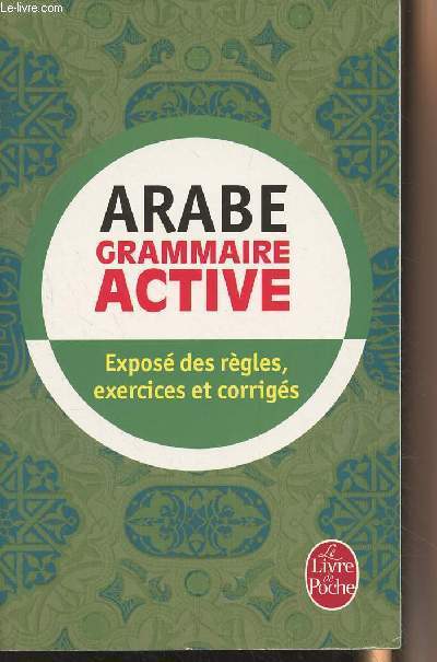 Arabe littéral, grammaire active - Neyreneuf Michel/Al-Hakkak Gha - Photo 1/1