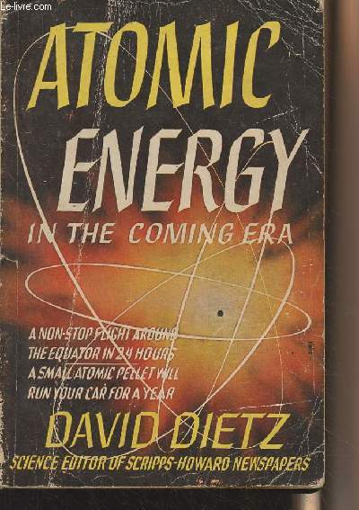 Atomic Energy in the Coming Era