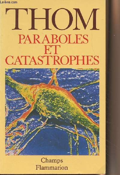 Paraboles et catastrophes - Collection 