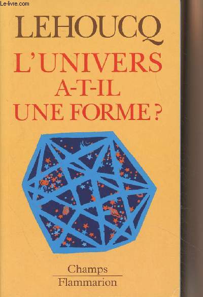 L'univers a-t-il une forme ? - Collection 