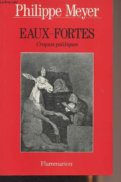 Eaux-fortes, croquis politiques