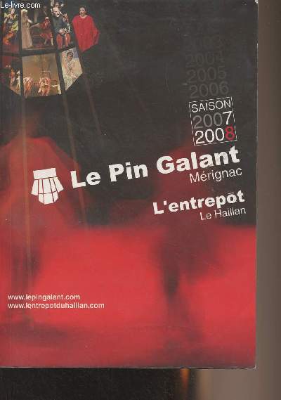 Programme Thtre, Saison 2007-2008 - Le Pin Galant (Mrignac) - L'entrept (Le Haillan)