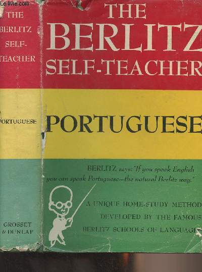 The Berlitz self-teacher : Portuguese - By the staff of the Berlitz schools of languages under the direction of Robert Strumpen-Darrle and Charles F. Berlitz
