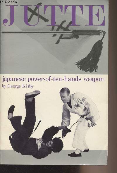 Jutte : Japanese Power-of-Ten-Hands Weapon