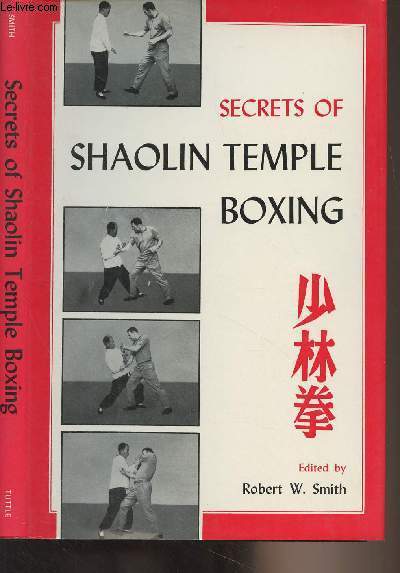 Secrets of Shaolin Temple Boxing - Smith Robert W. - 1971 - Afbeelding 1 van 1