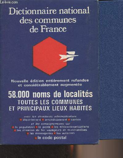 Dictionnaire national des communes de France (Dictionnaire Meyrat) 20e dition, entirement refondue mise  jour au 1er mars 1977 et conforme au recensement de 1975