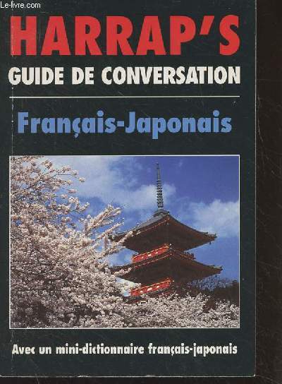 Harrap's guide de conversation - Franais-japonais