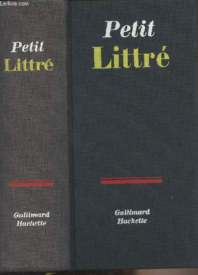 Dictionnaire de la langue franais - Abrg du dictionnaire de Littr