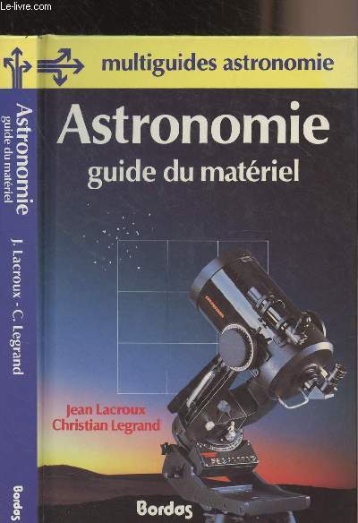 Astronomie guide du matriel - 