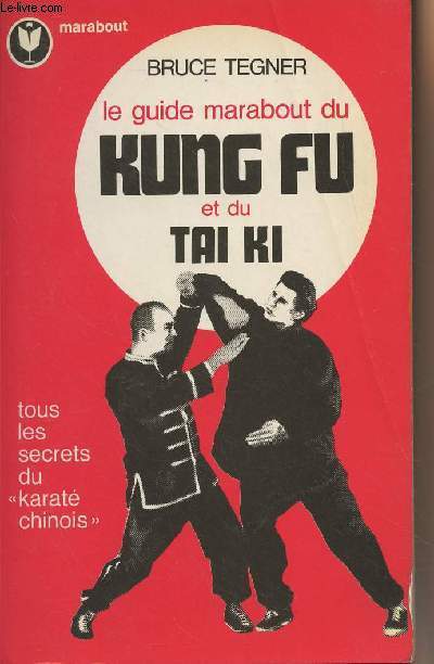 Le guide Marabout du Kung Fu et du Tai Ki