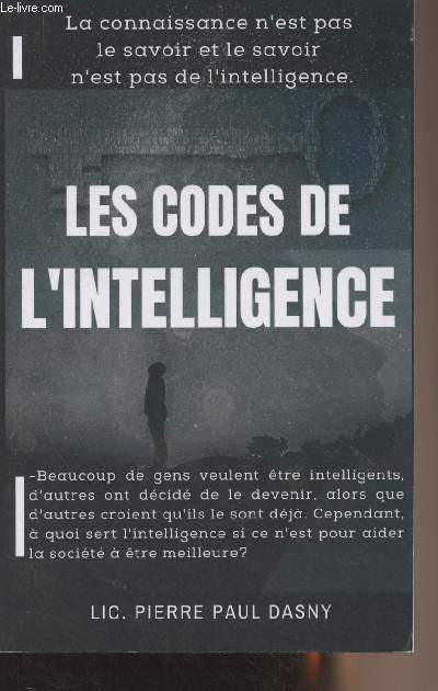 Les codes de l'intelligence (vol.1)