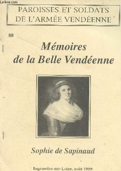 Paroisses et soldats de l'arme Vendenne n80 - Ingrandes-sur-Loire, aot 1999 - Mmoires de la Belle Vendenne, Sophie de Sapinaud